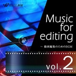 Music for editing　Vol.2